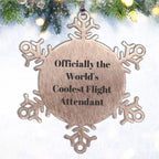 Funny Flight Attendant Gifts from Friends and Family, Coolest Snowflake Ornament for Flight Attendants at Christmas, Inspirational Quote for Flight Attendant Enthusiasts