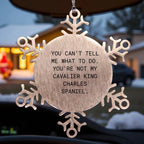 Cavalier King Charles Spaniel Dog Christmas Snowflake Ornament - You Can't Tell Me What To Do