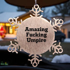 Funny Umpire Christmas Unique Gifts from Friends for Umpire Lovers - Amazing F--king Umpire Snowflake Ornament Umpire Gifts