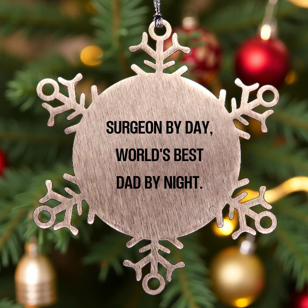 Funny Surgeon Gifts from Men, Snowflake Ornament Unique Christmas Ideas for Surgeon By Day, World's Best Dad By Night. - Mallard Moon