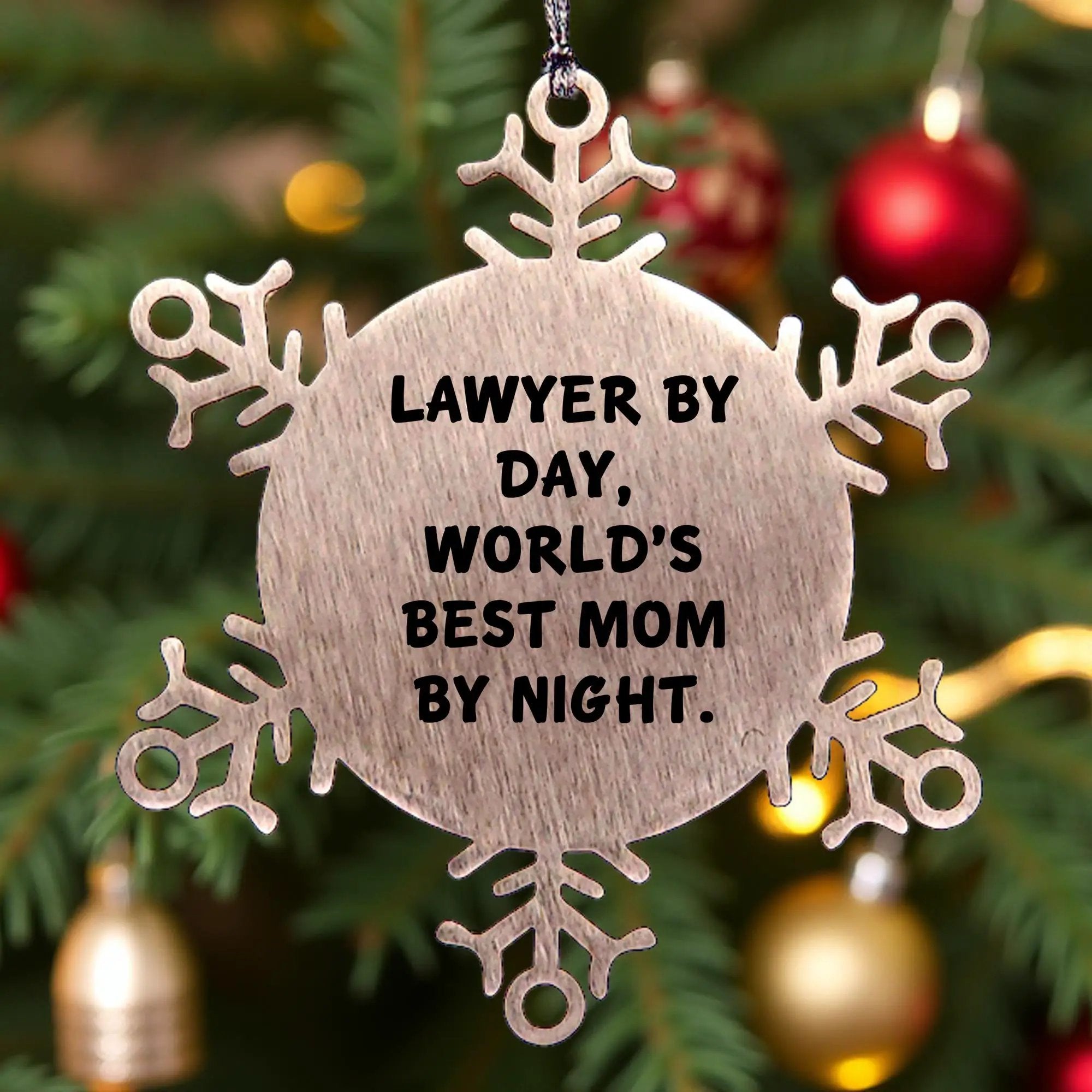 Funny Lawyer Snowflake Ornament, Unique Gifts from Mom to Lawyer, Christmas Unique Gifts for Lawyer - Mallard Moon