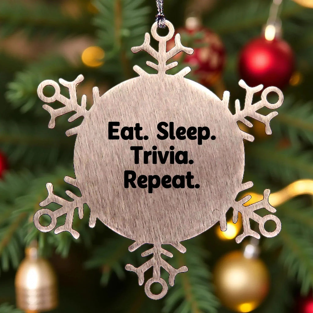 Trivia Snowflake Ornament - Eat, Sleep, Trivia, Repeat
