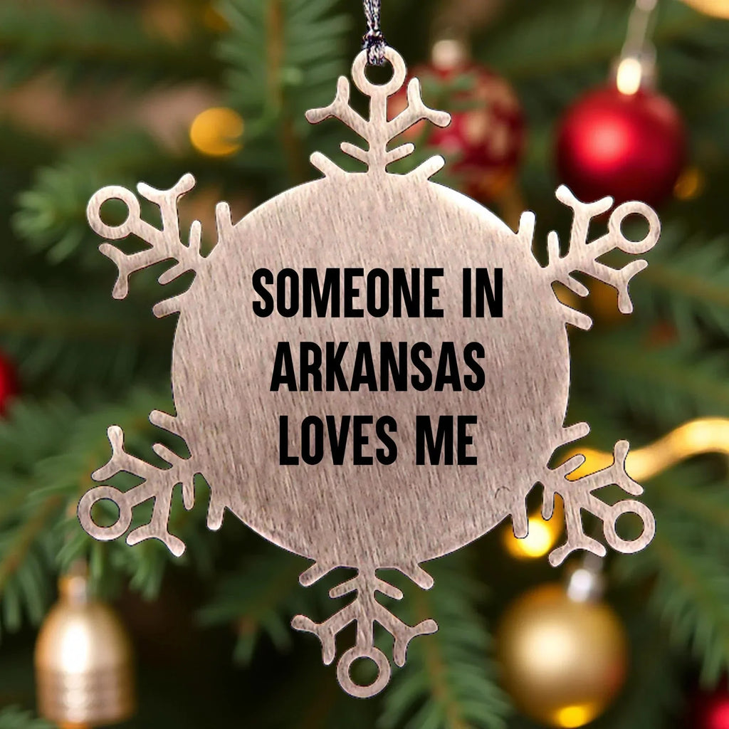 Arkansas Love Snowflake Ornament Christmas Gift - Someone In Arkansas Loves Me