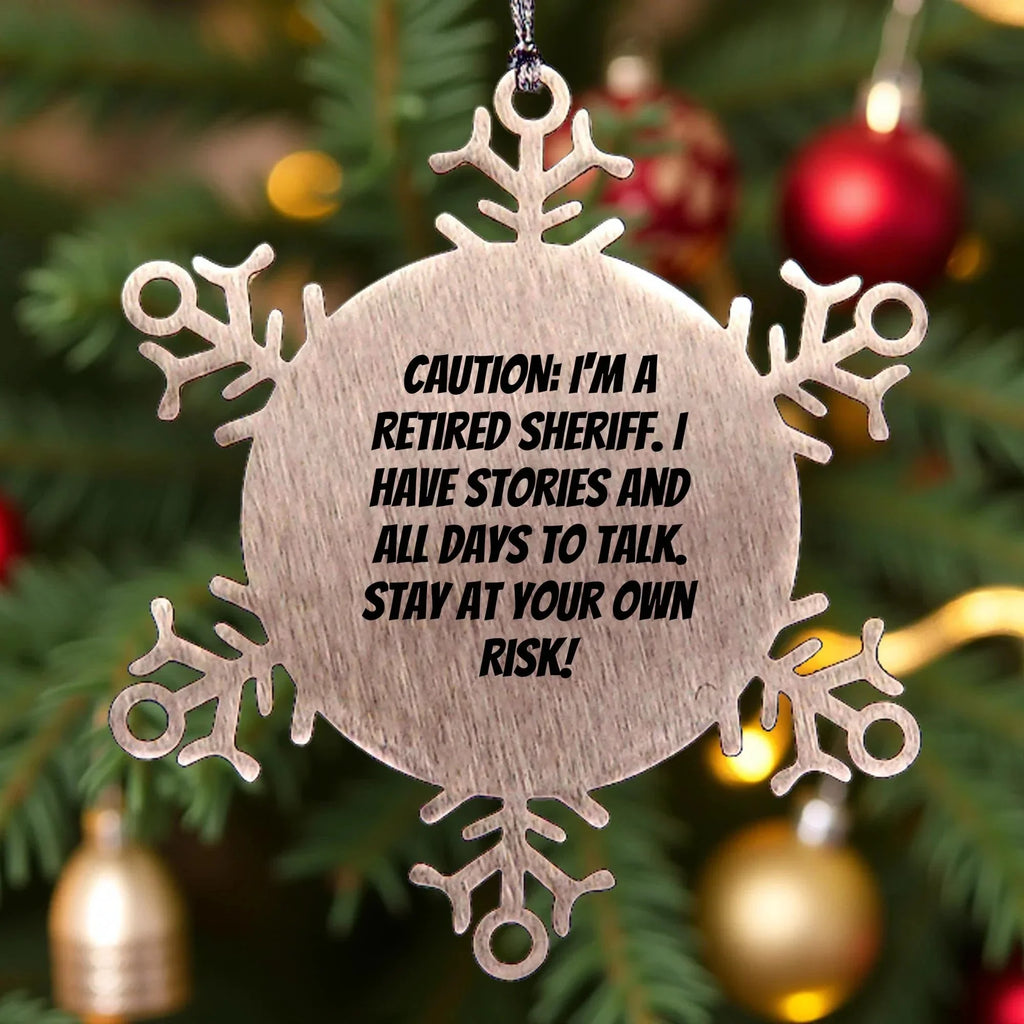 Funny Retired Sheriff Snowflake Christmas Tree Ornament Gifts from Family and Friends