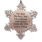 Nurse Appreciation Snowflake Ornament – "I'm Not Perfect But I'm A Nurse" Laser Etched Stainless Steel Christmas Keepsake – Thoughtful Gift for RN, LPN, Healthcare Heroes