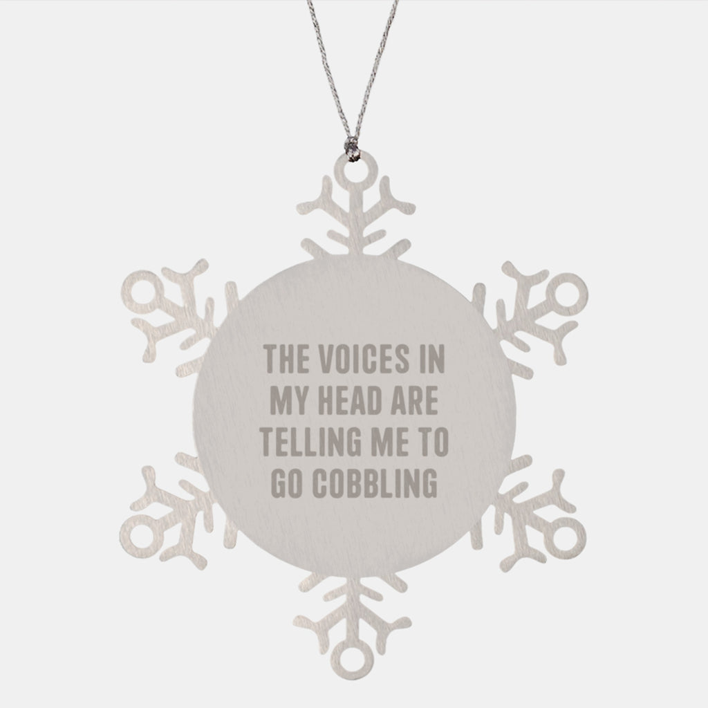 Funny Cobbling Snowflake Ornaments Gifts from Friends for the Voice in Your Head Telling You to Go Cobbling Christmas Unique Presents - Image 1