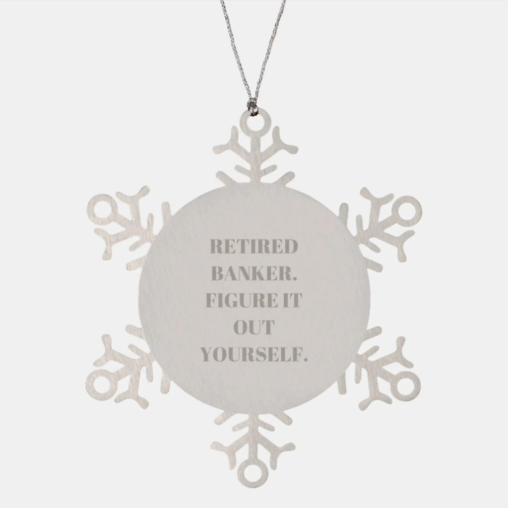 Funny Banker Gifts Christmas Unique Snowflake Ornaments Figuring It Out Yourself Men - Image 1