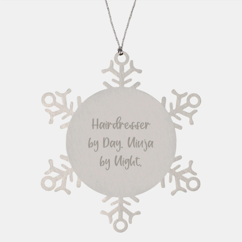 Funny Hairdresser Christmas Unique Gifts from Men to Hairdresser Friends Snowflake Ornaments with Hairdresser By Day Ninja By Night Quote - Image 1
