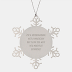 Funny Veterinarian Gifts from Family for Men, Snowflake Ornament Unique Christmas Unique Gifts, I'm A Veterinarian. Not A Magician But I Can See Why You Might Be Confused. - Image 1
