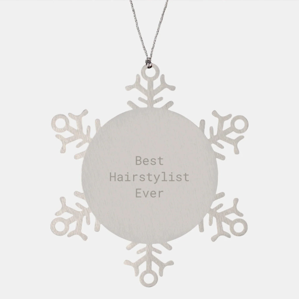 Hairstylist Gifts from Friends, Snowflake Ornament with Inspirational Quote 'Best Hairstylist Ever' for Christmas