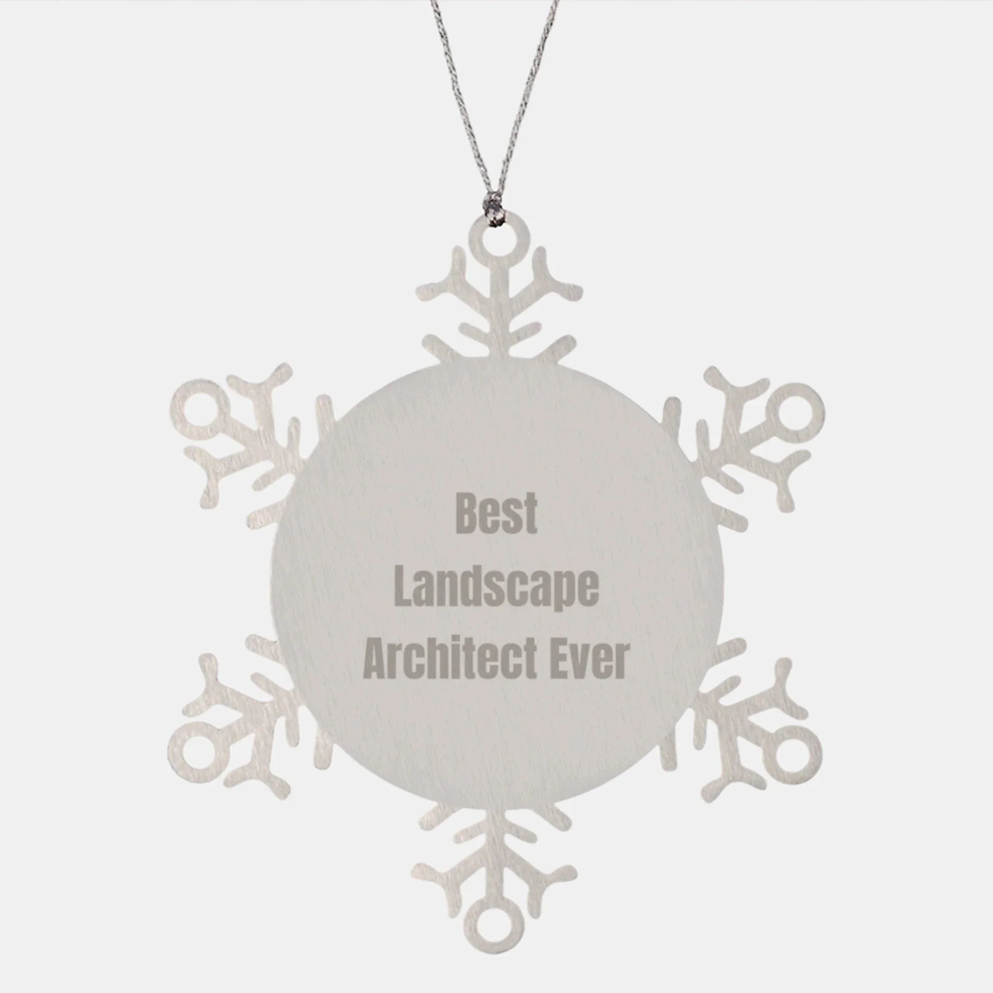 Funny Landscape Architect Snowflake Ornaments Gifts from Family to Best Landscape Architect Ever Friends