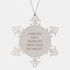 Chef's Delight Snowflake Ornament, Funny Gifts from Men to Chef, Unique Christmas Unique Gifts for Chef By Day, World's Best Dad By Night.