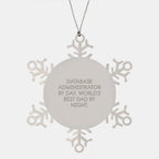 Database Administrator Gifts, Snowflake Ornament, 'Database Administrator By Day, World's Best Dad By Night.' Funny Quote, Christmas Unique Gifts from Dad to Son