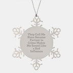 Funny Nana Gifts, Snowflake Ornament with Inspirational Quote, Gifts from Family to Nana, Nana Snowflake Ornament for Christmas