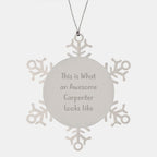Carpenter Snowflake Ornament, Funny Quotes, Christmas Unique Gifts from Friends, for Men, Unique Present