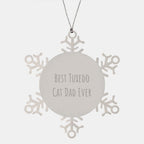 Funny Tuxedo Cat Dad Ever Gifts from Family Friends, Snowflake Ornament for Christmas, Handcrafted Stainless Steel, Unique and Shatterproof