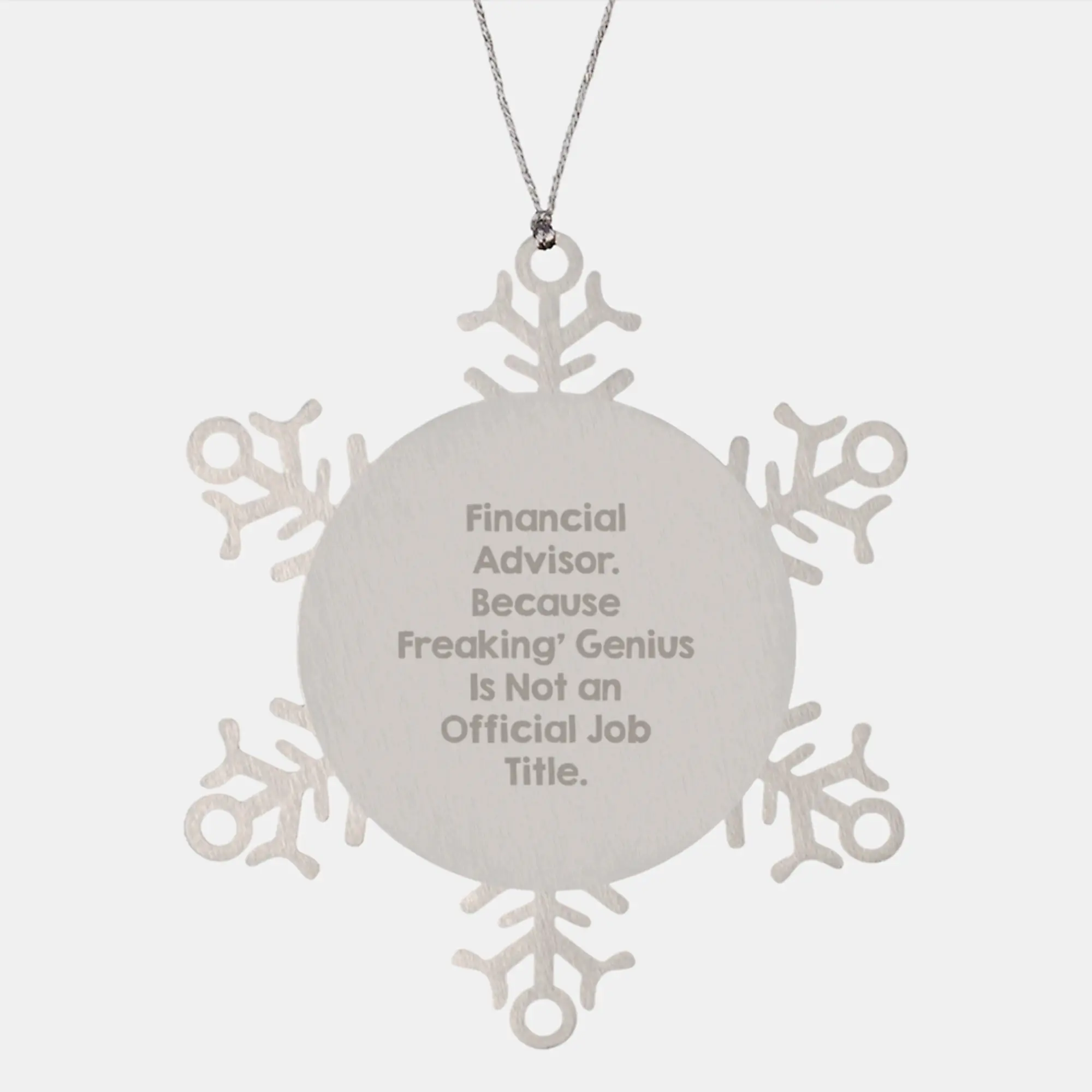 Christmas Gift Snowflake Ornament for Her – Financial Advisor – Present - Image 1
