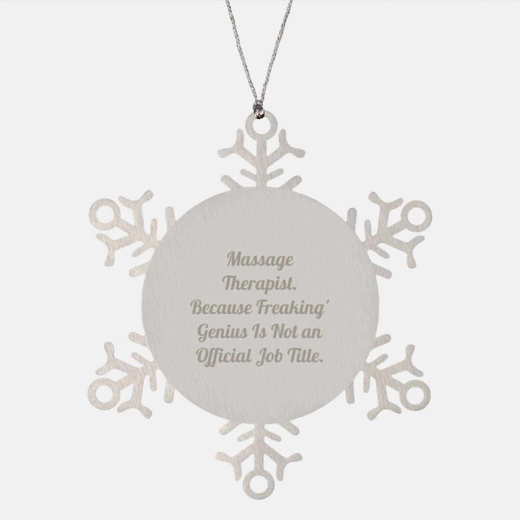 Witty Christmas Ornament Gift for Friends - Massage Therapist. Because - Image 1