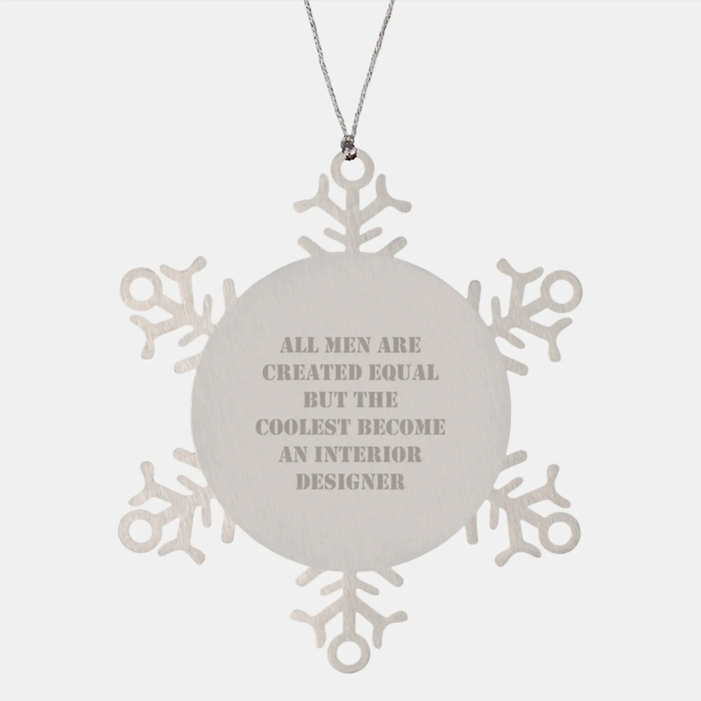 Gifts from Men Who Think They're Cool, Become Interior Designer Inspiration, Snowflake Ornament for Christmas Unique Gifts - Image 1
