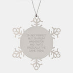 Washington Snowflake Ornaments, Funny Quote, Gifts from Friends, Gifts for Men, Washington State Christmas Unique Gifts
