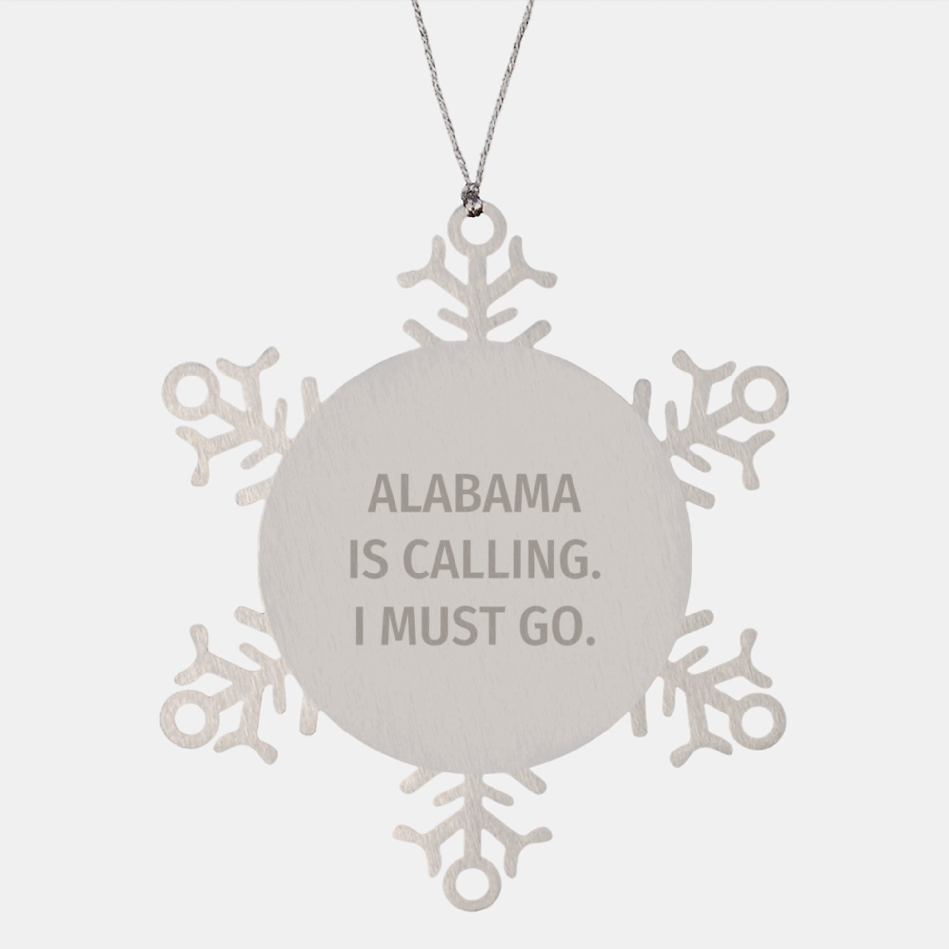 Alabama Snowflake Ornament, Gifts from Alabama, Inspirational Quote, 'Alabama Is Calling. I Must Go.', Christmas Unique Gifts for Alabama Lovers, Friends, Family - Image 1