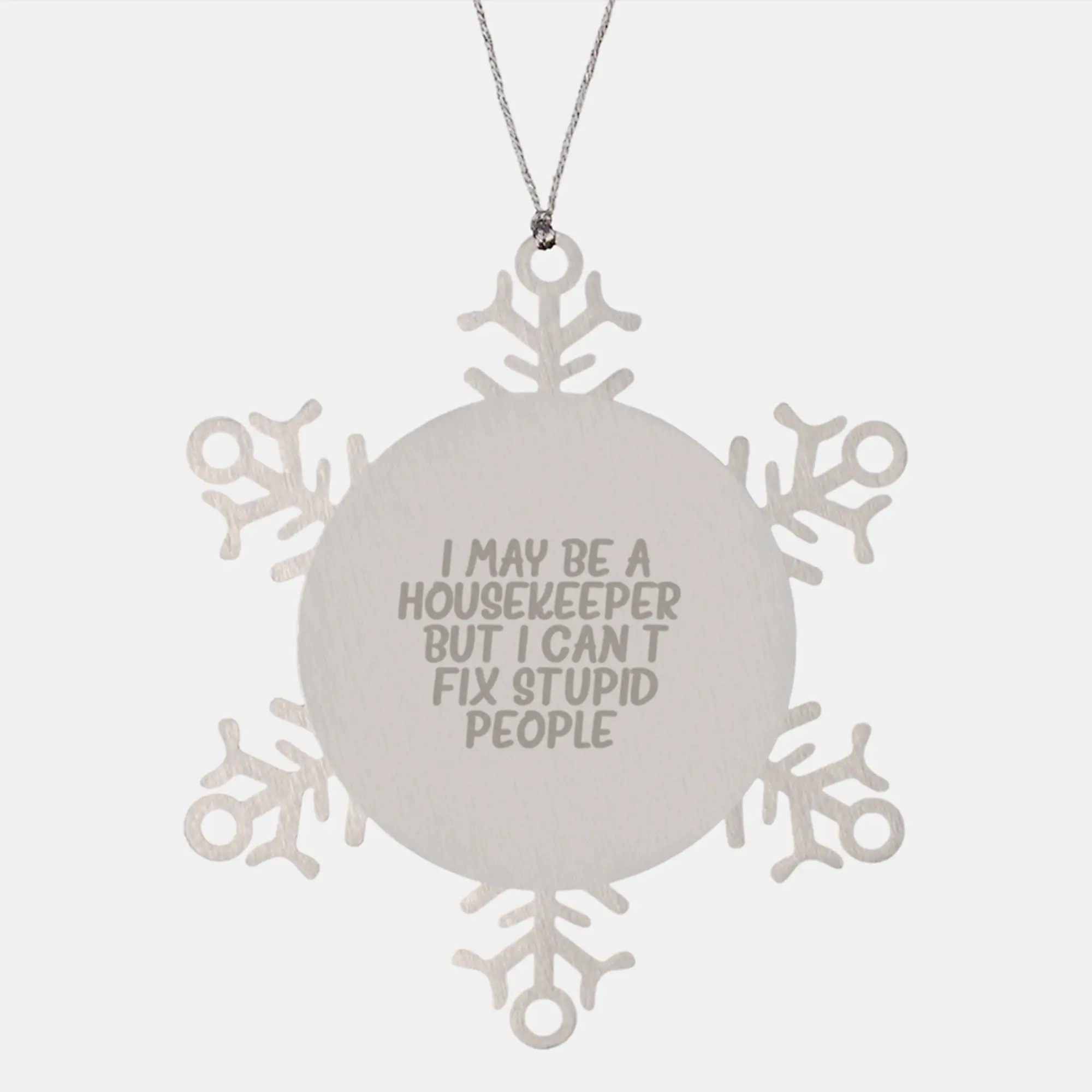 Sassy Housekeeper Snowflake Ornament for Friends Christmas Gift - Image 1