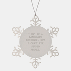 Sassy Landscape Design Snowflake Ornament Neighbors Essential Xmas Gift - Image 1
