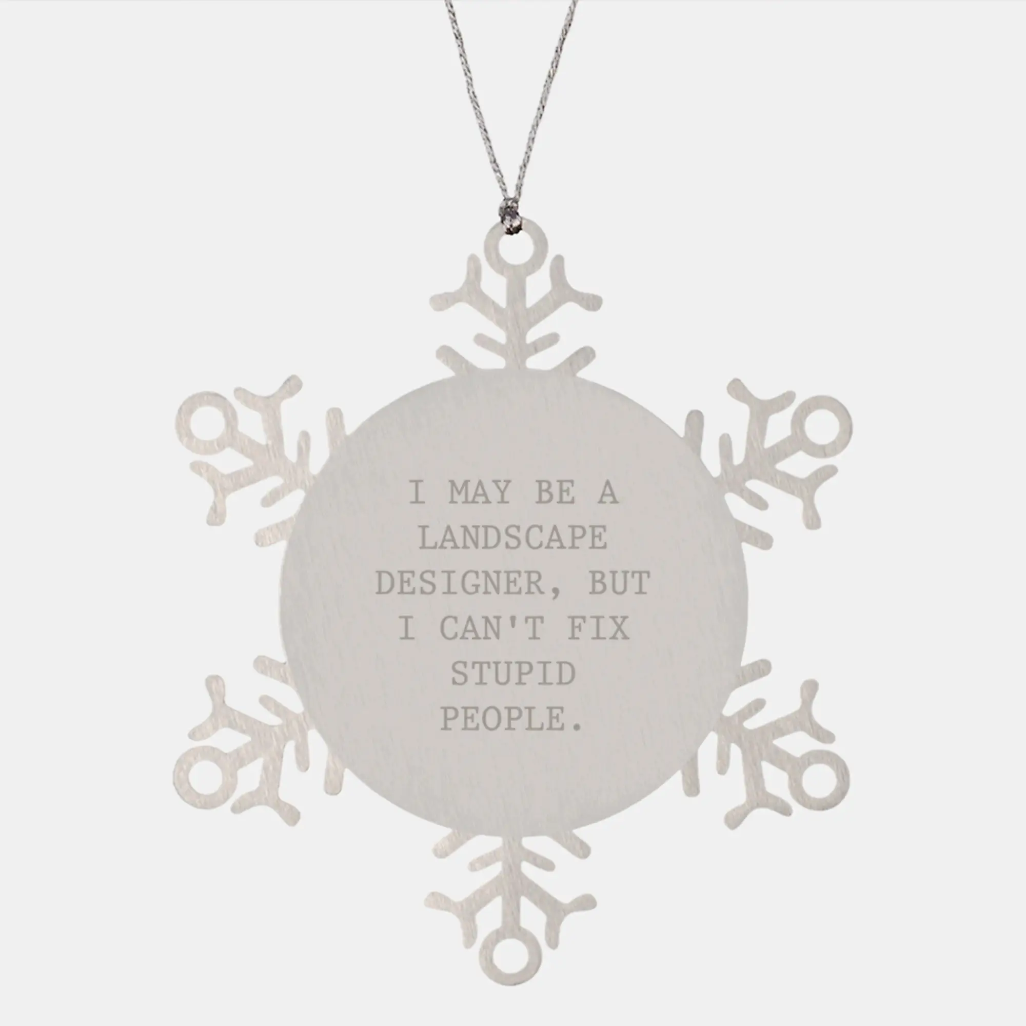 Sassy Landscape Design Snowflake Ornament Neighbors Essential Xmas Gift - Image 1