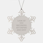 Umpire Snowflake Christmas Ornament with Funny Quote