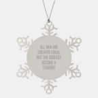 Funny Teacher Gifts from Men - Unique Snowflake Ornament for Teacher - Inspirational Quotes Teacher Christmas Unique Gifts - Image 1