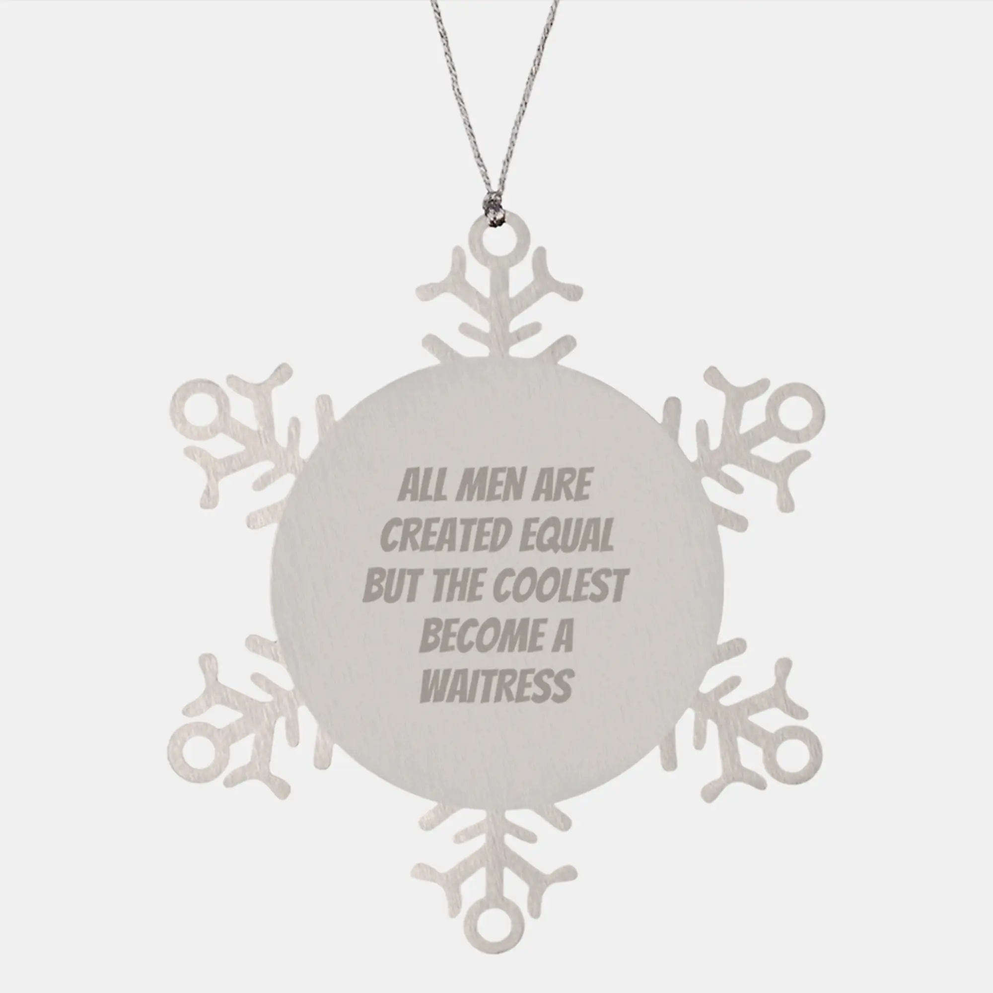 Funny Waitress Gifts from Men - Snowflake Ornament for Waitress, Christmas Unique Gifts for Waitress - Image 1