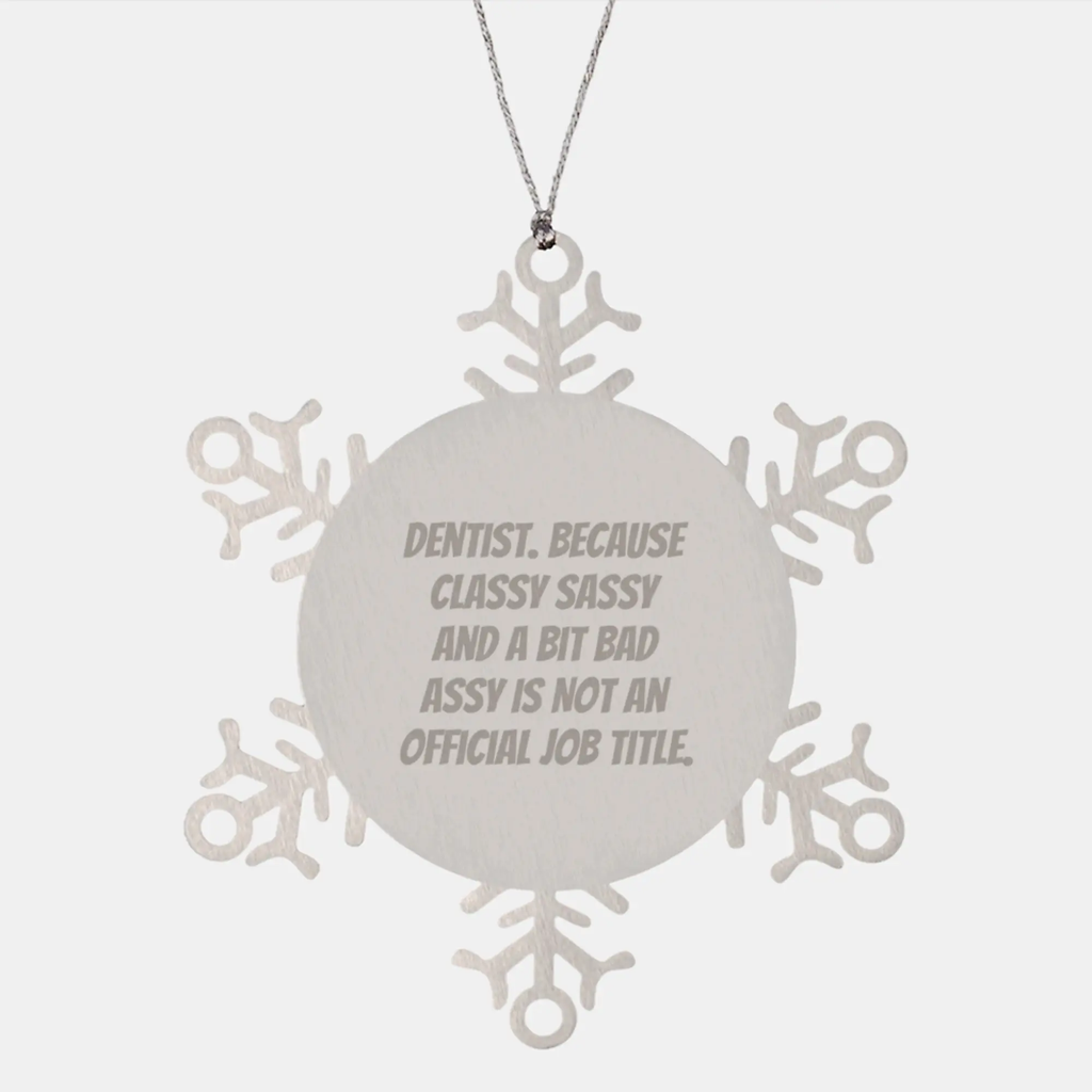 Funny Dentist Gifts from Men for Dentist Snowflake Ornament Stainless Steel Christmas Unique - Image 1