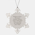 Funny Snowflake Ornament Gifts from Men to Underwriter Friends Coworkers Family, Classy Sassy And A Bit Fearlessy Is Not An Official Job Title, Unique Christmas Unique Gifts for Underwriter
