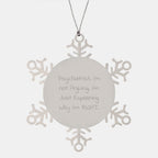 Funny Psychiatrist Gifts from Men to Family - Snowflake Ornament, Christmas Unique Gifts, I'm Not Arguing I'm Just Explaining Why I'm Right