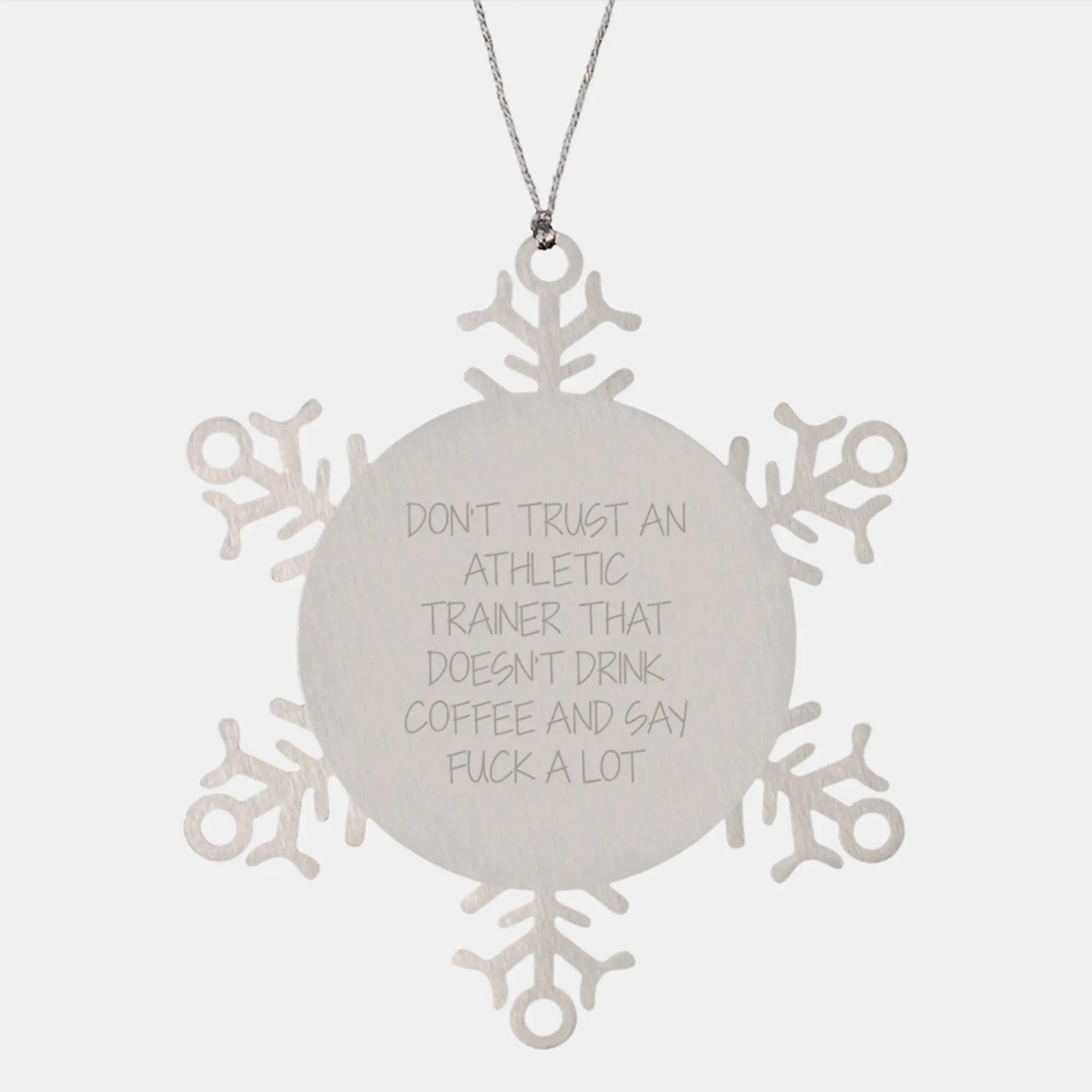 Funny Athletic Trainer Gifts from Friends - Snowflake Ornament with Inspirational Quote - Unique Christmas Unique Gifts for Athletic Trainers - Image 1