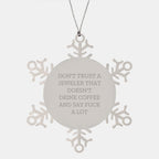 Funny Jeweler Gifts, Snowflake Ornament, Christmas Unique Gifts for Men from Friends, Gift for the Jeweler who says 'F--k A Lot'