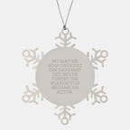 Inspirational Actor Gifts for Him - Funny Snowflake Ornament with Quote - Gifts from Friends, Family, and Coworkers for Christmas Unique Gifts