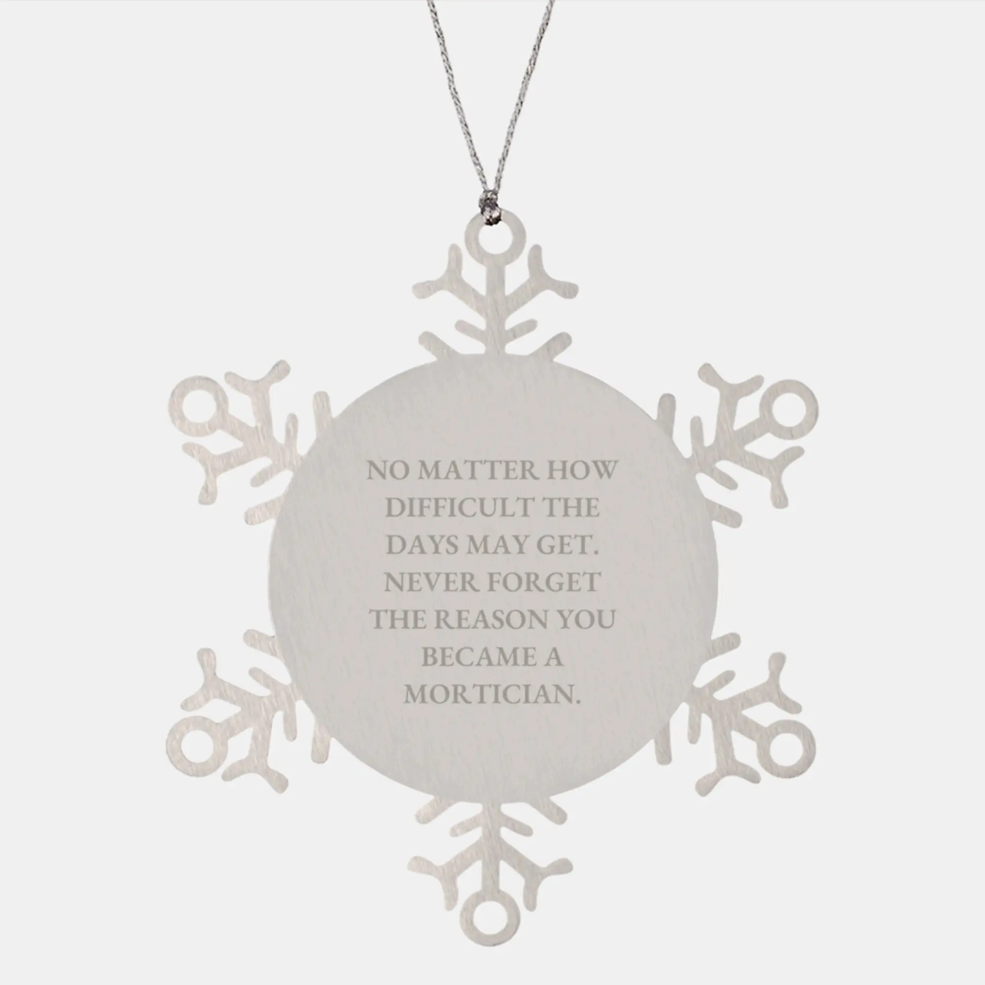 Funny Mortician Snowflake Ornament Gifts from Friends and Family, Unique Christmas Unique Gifts for Mortician, Inspirational Motivational Snowflake Ornament - Image 1