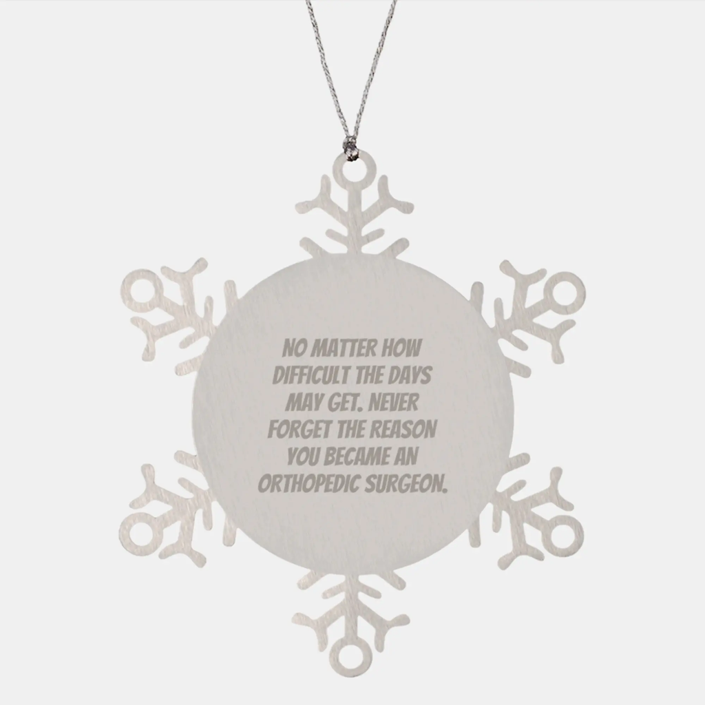 Orthopedic Surgeon Snowflake Ornament, Inspirational Gifts for Orthopedic Surgeons, Unique Christmas Unique Gifts for Friends, Family, Coworkers, Men, Women - Image 1