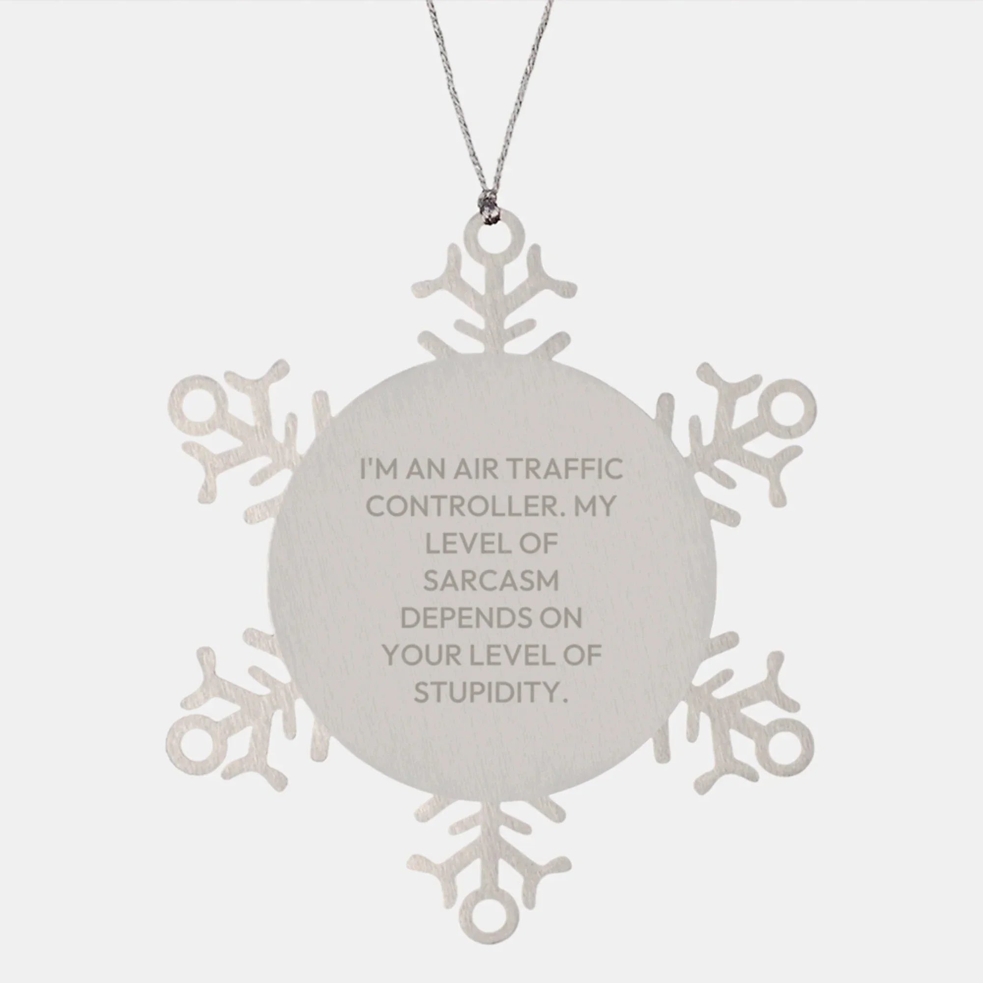 Funny Gift for Air Traffic Controller Friends - Air Traffic Controller Snowflake Ornament, Inspirational Christmas Unique Gifts from Friends for Air Traffic Controller