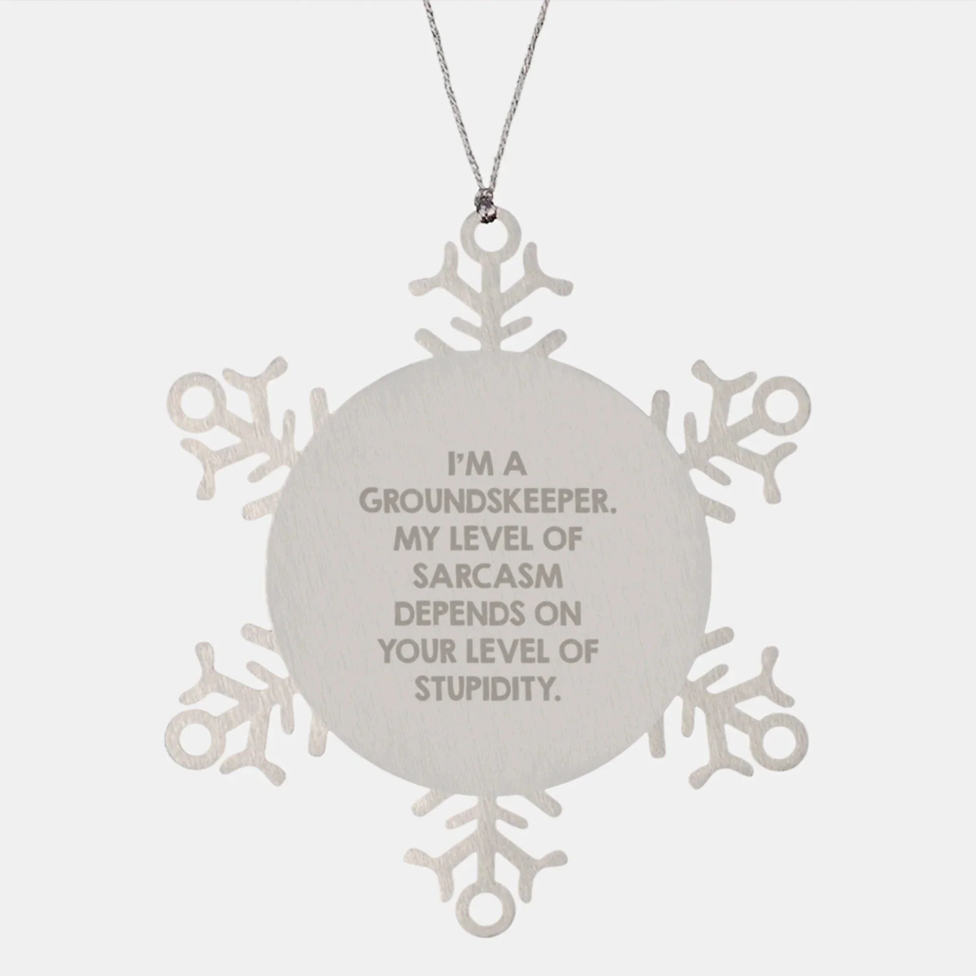 Funny groundskeeper Snowflake Ornament Gifts from Men to Friends for Christmas, Sarcasm groundskeeper Love Snowflake Ornament for Men, Women, Coworkers, Family Members