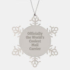 Funny Snowflake Ornament Gift from Friends for Mail Carrier Officially The World's Coolest
