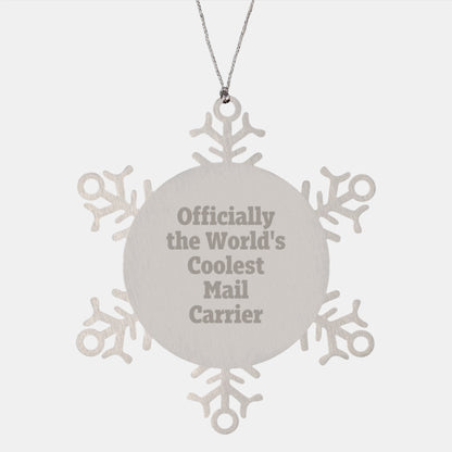Funny Snowflake Ornament Gift from Friends for Mail Carrier Officially The World's Coolest - Image 1
