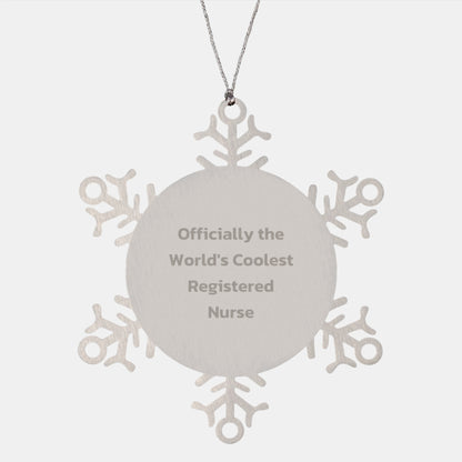 Fun Registered Nurse Christmas Unique Gifts from Friends - 'Officially The World's Coolest Registered Nurse' Stainless Steel Snowflake Ornament - Image 1