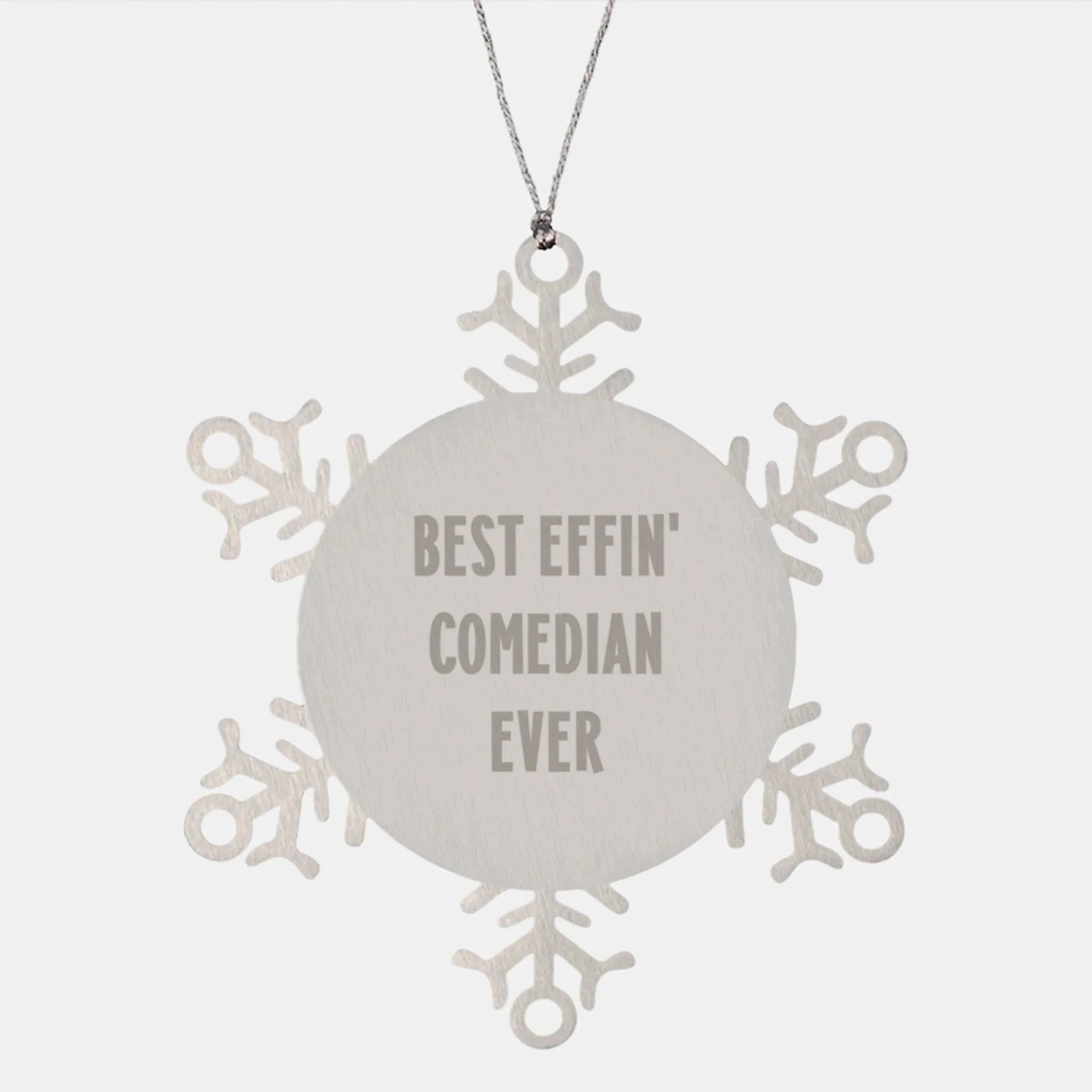 Funny Comedian Gifts for Men, Unique Snowflake Ornament Best Effin' Comedian Ever Quote, Christmas Memorable Presents from Friends, Comedian Lover