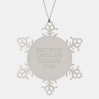 Funny Gifts from Friends for Landscape Designer, Snowflake Ornament with Best Effin' Quote, Christmas Unique Gifts - Image 1