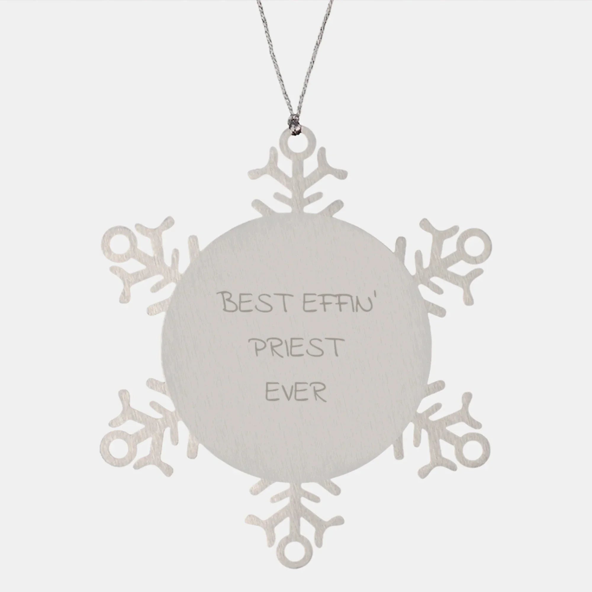 Funny Gift for Priest - 'Best Effin' Priest Ever' Snowflake Ornament, Unique Christmas Unique Gifts for Men from Friends, Coworkers