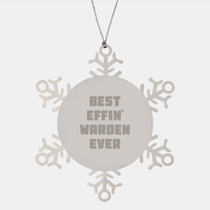 Funny Warden Gifts, Snowflake Ornaments for Warden, Best Effin' Warden Ever Quote, Christmas Unique Gifts from Friends, Funny Snowflake Ornaments for Men - Image 1