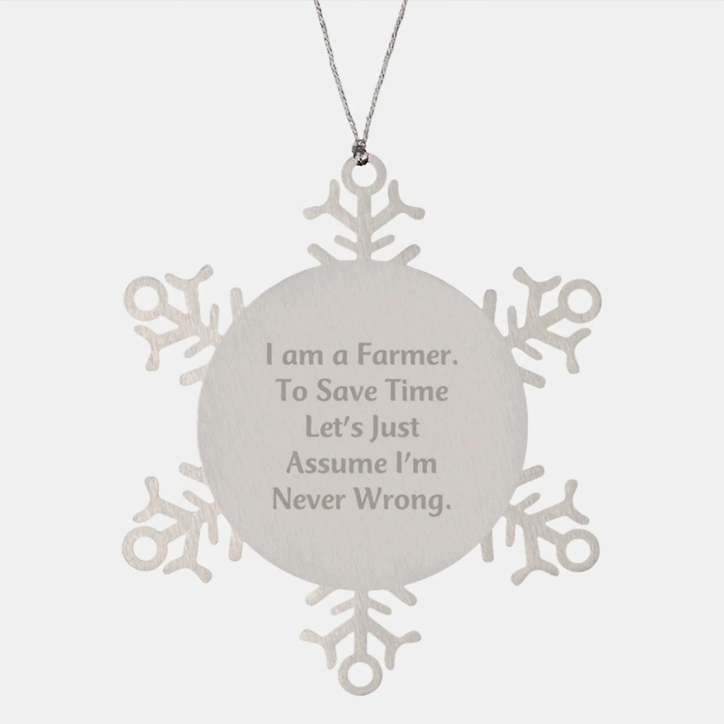 Funny Farmer Gifts, Snowflake Ornament for Christmas, Gifts from Family to Farmer Men, 'I Am A Farmer...' Quote Decor