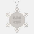Funny Athletic Trainer Gifts from Friends and Family - If At First You Don't Succeed Snowflake Ornament for Christmas Unique Gifts - Image 1